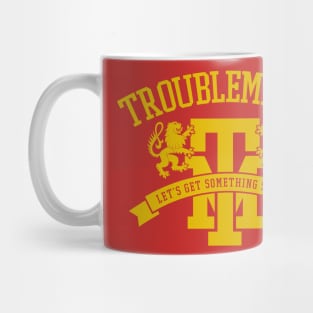 Troublemaker Mug